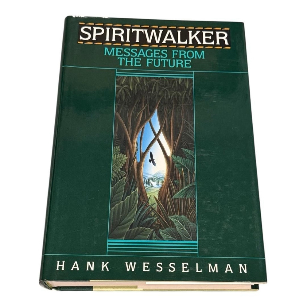Vintage Spiritwalker Messages From The Future Hank Wesselman Bantam HC
